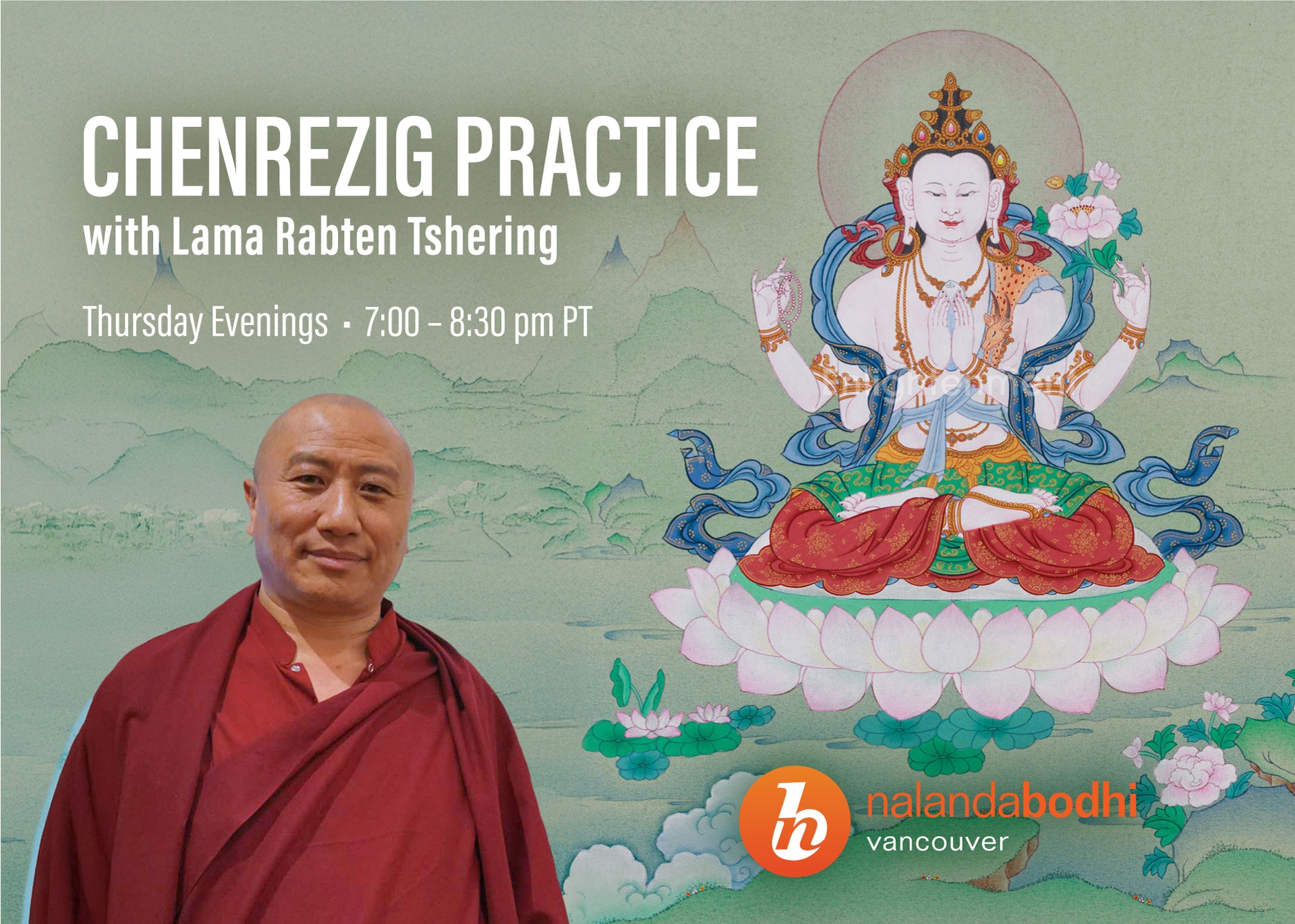 Chenrezig Practice with Lama Rabten Tshering
